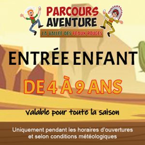 Entrée Enfant (4 à 9 ans)